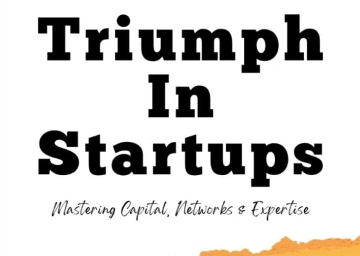 Gary Fowler: "Triumph in Startups" – A Guide for Entrepreneurs